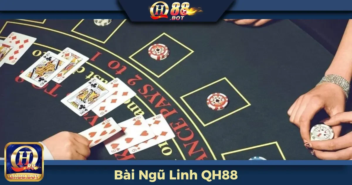 Bài Ngũ Linh QH88 – Thử Thách Tư Duy Với Tựa Game Thú Vị 2 Ngũ Linh QH88 Là Gì? Hướng Dẫn Luật Chơi Dành Cho Người Mới