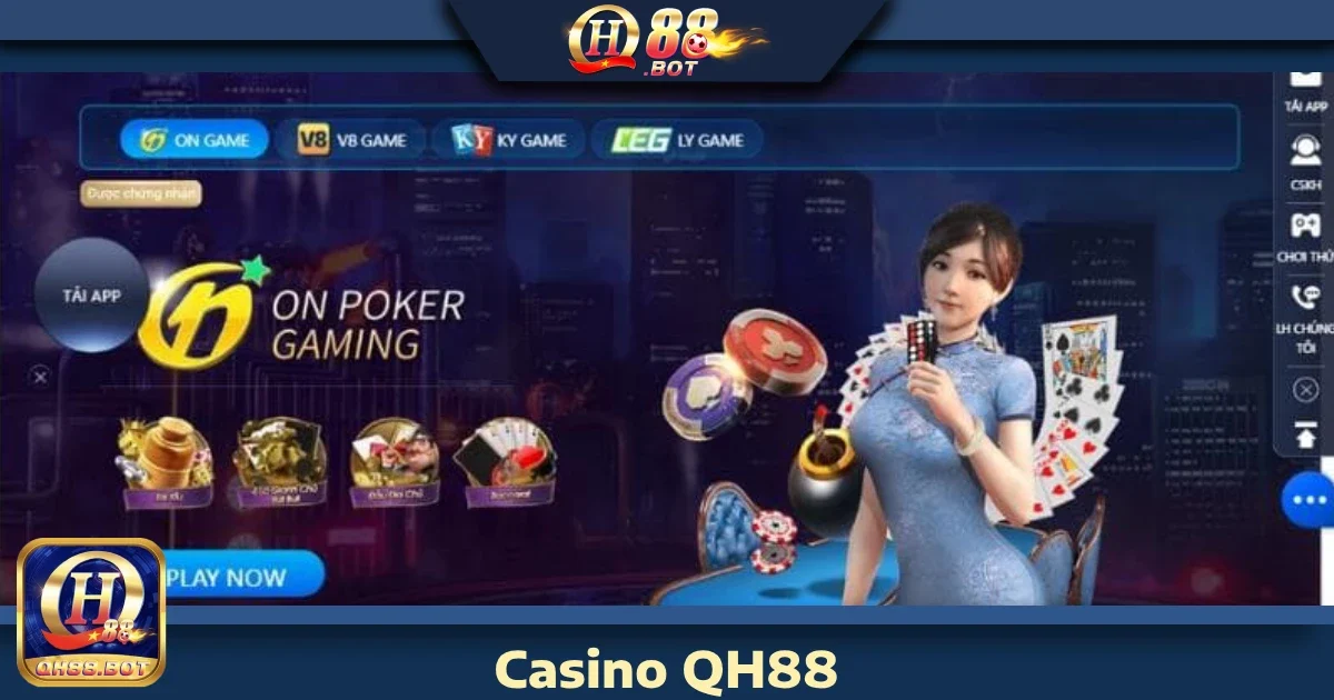 CASINO 1 Những lý do bạn nên chọn Casino QH88