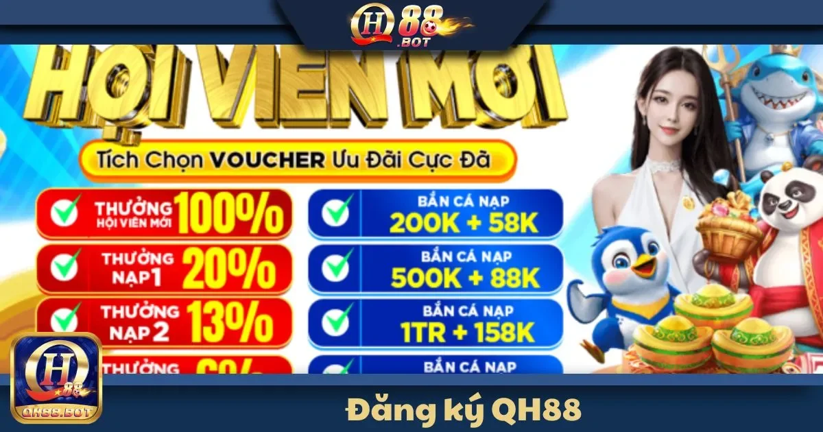Đăng Ký QH88 - Hành Trình Gia Nhập Cộng Đồng Giải Trí 1 Cách đăng ký QH88 giúp bạn nhận ngay ưu đãi đầu tiên