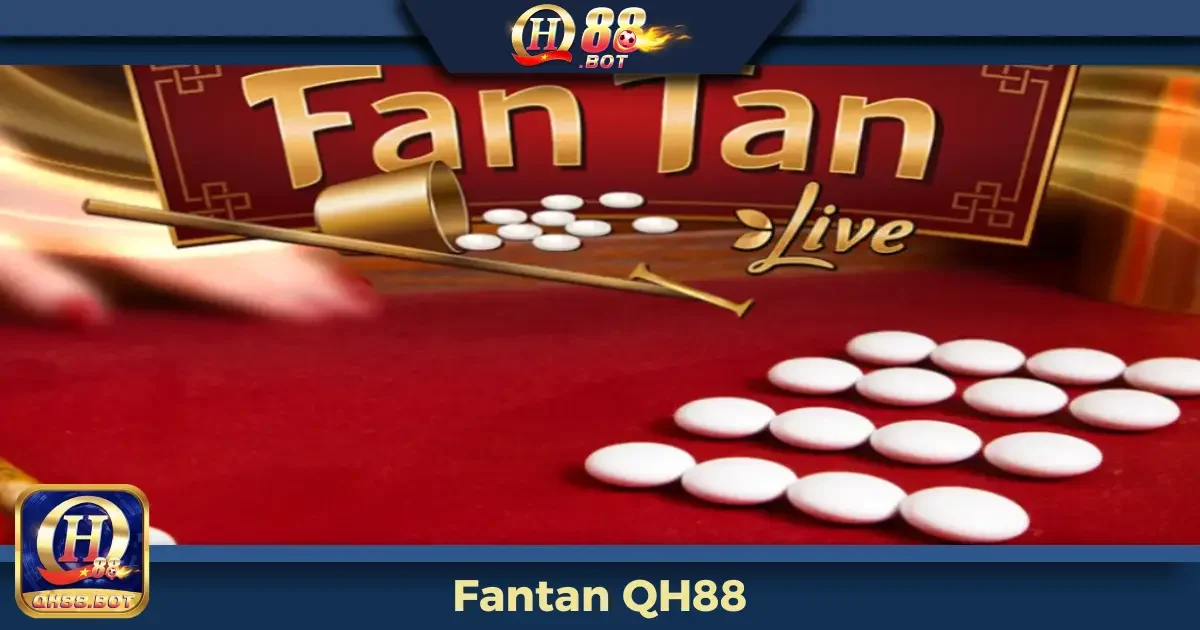 Fantan QH88: Thử Thách Với Tựa Game Cổ Điển Đầy Hấp Dẫn 2 Fantan QH88 Là Gì? Điểm Độc Đáo Của Trò Chơi Tại QH88