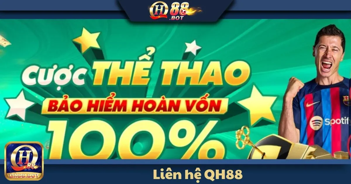 Liên Hệ QH88 - Đội Ngũ Hỗ Trợ Tận Tâm, Sẵn Sàng 24/7 3 Liên Hệ QH88 - Vì sao dịch vụ hỗ trợ khách hàng của QH88 luôn được đánh giá cao?
