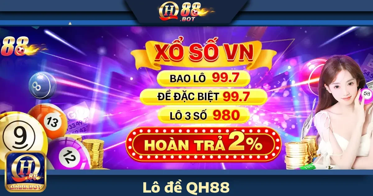 XỔ SỐ 5 Hướng dẫn tham gia Lô đề QH88